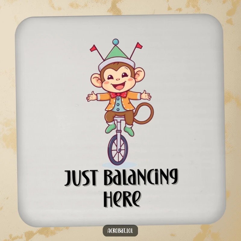 Funny Monkey Coaster: A happy circus monkey in a costume is balancing on a unicycle, protecting your furniture with charm.