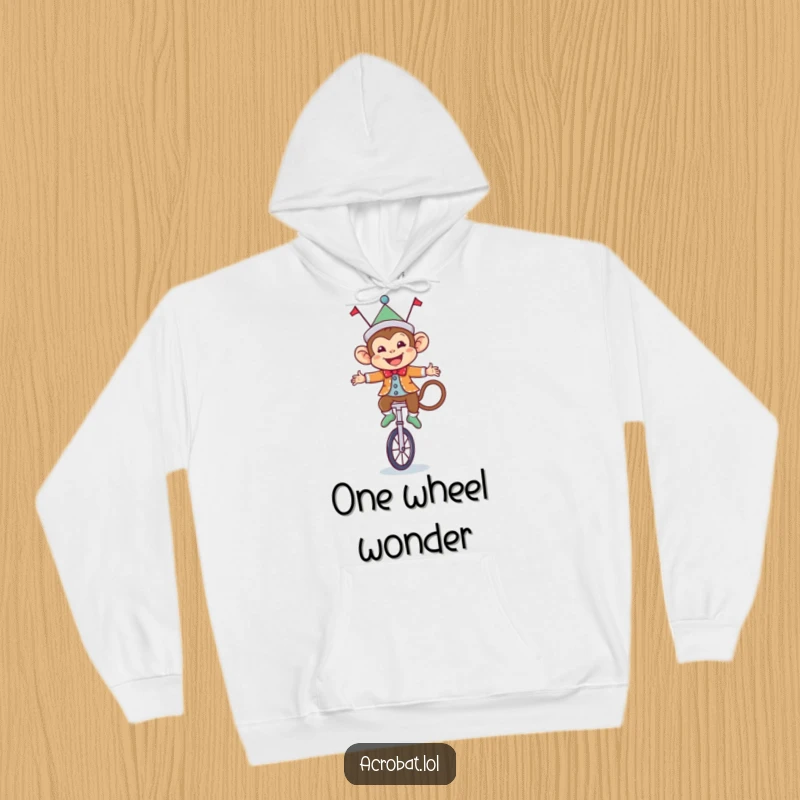 Funny Monkey Hoodie: A happy circus monkey in a vibrant outfit rides a tiny unicycle, spreading giggles and warmth effortlessly.