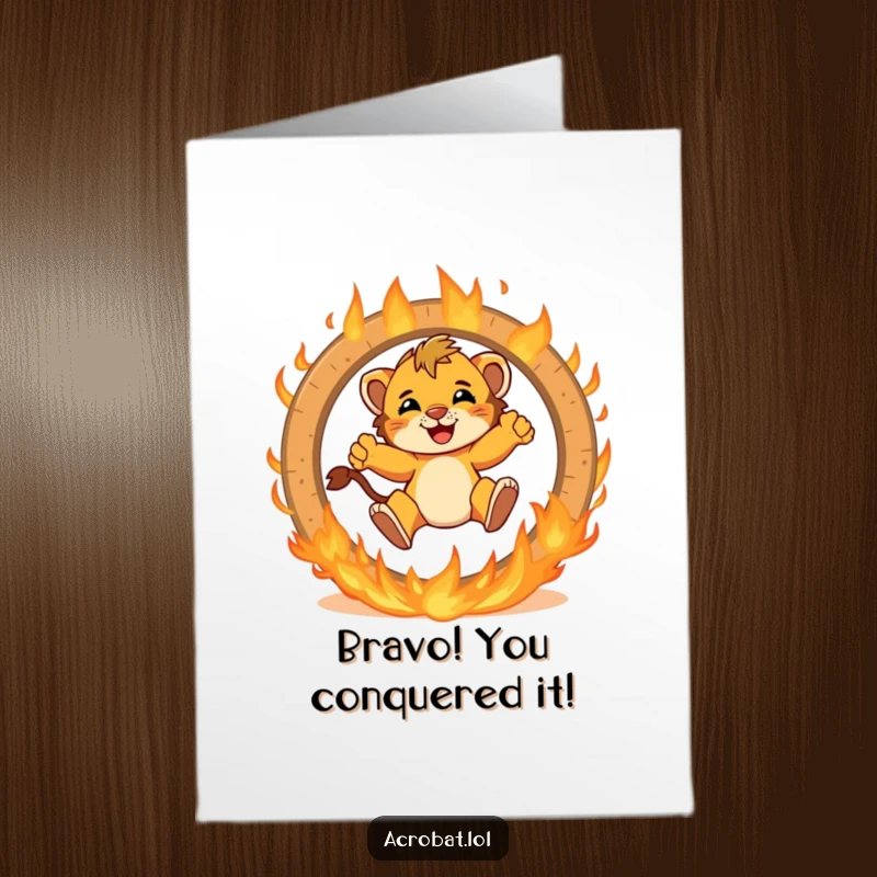 Funny Free Printable Congratulations Card: A brave lion cub jumps through a flaming ring with exhilaration.