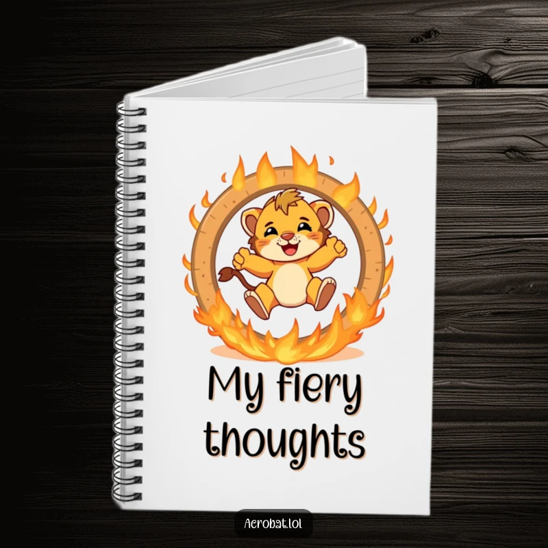 Funny lion cub notebook with a brave cub jumping with excitement through a flaming ring, perfect for humorous and adventurous note-taking.